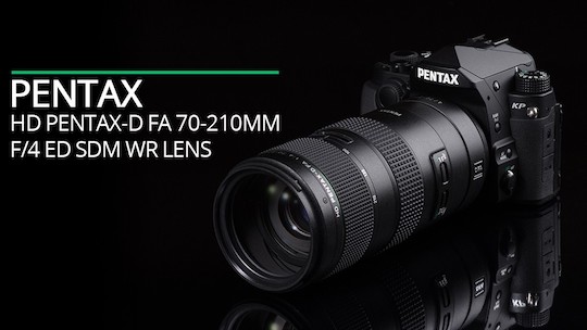 HD PENTAX-D FA 70-210mm f/4 ED SDM WR lens announced - Pentax