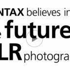 Permalink to What Pentax values most in future cameras and their commitment to SLR cameras