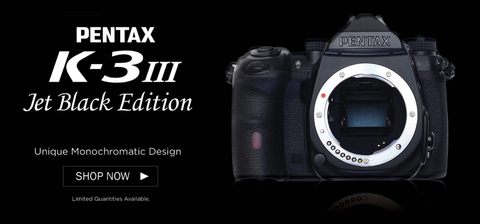 The crowdfunded Pentax K-3 Mark III Jet Black Edition camera is now  available for purchase in the US (limited quantities available) - Pentax   Ricoh Rumors